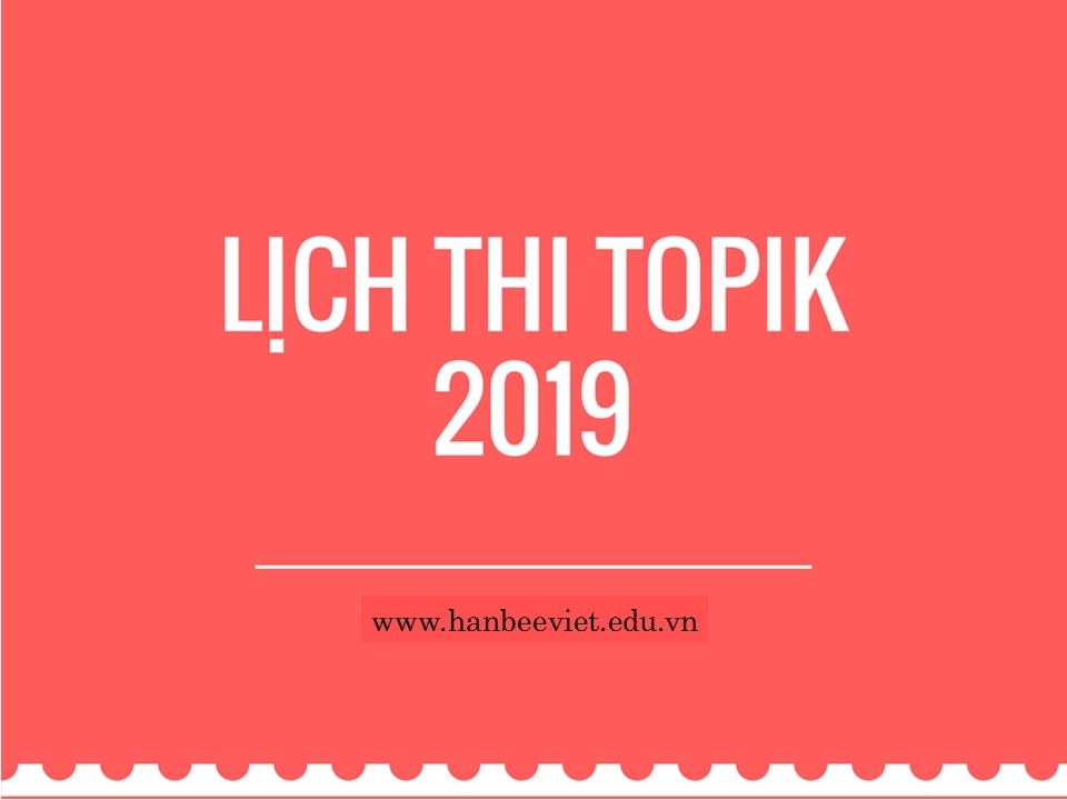 lịch thi topik tháng 4